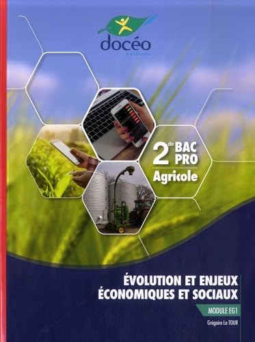 Evolution et enjeux économiques et sociaux Module EG1 2de Bac Pro Agricole book