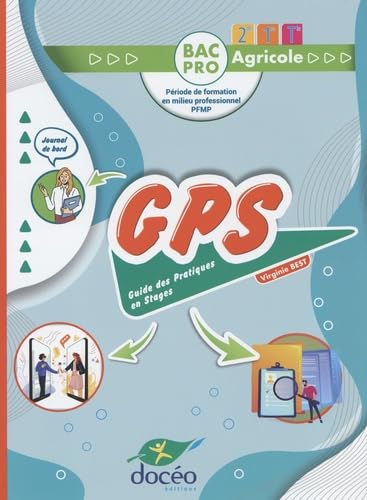 Périodes de formation en milieu professionnel PFMP Bac Pro SAPAT: GPS Guide des Pratiques en Stages book