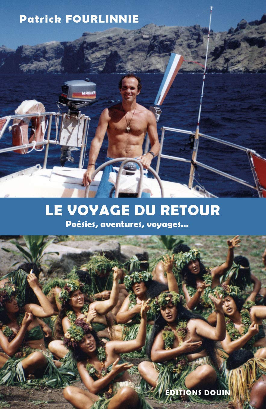 Le voyage du retour. Poésies, aventures, voyages... book