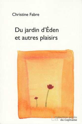 Du jardin d'Eden et autres plaisirs book