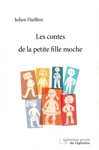 Les contes de la petite fille moche book