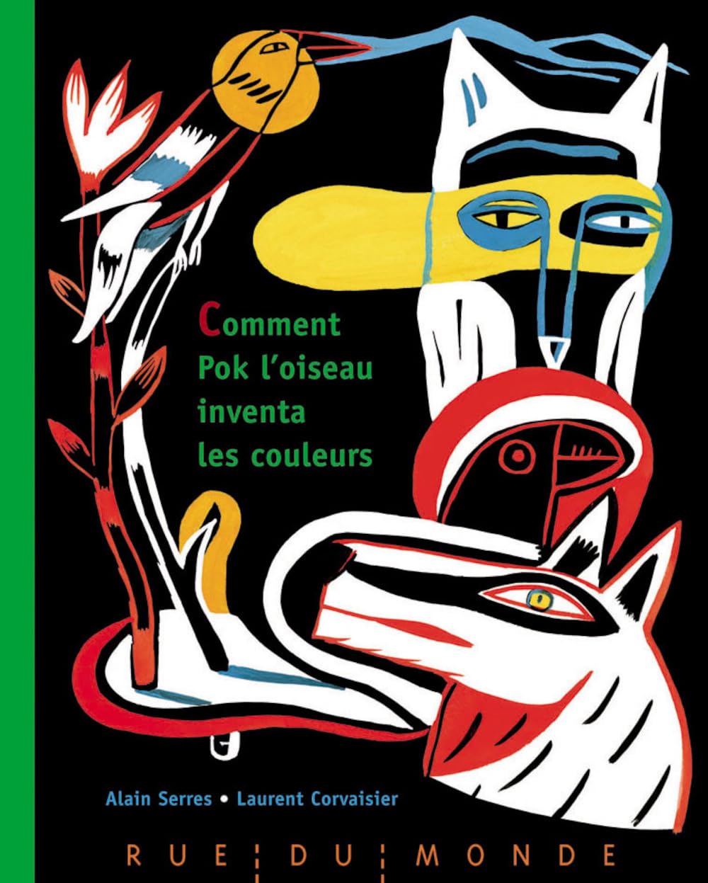 Comment Pok l'oiseau inventa les couleurs book