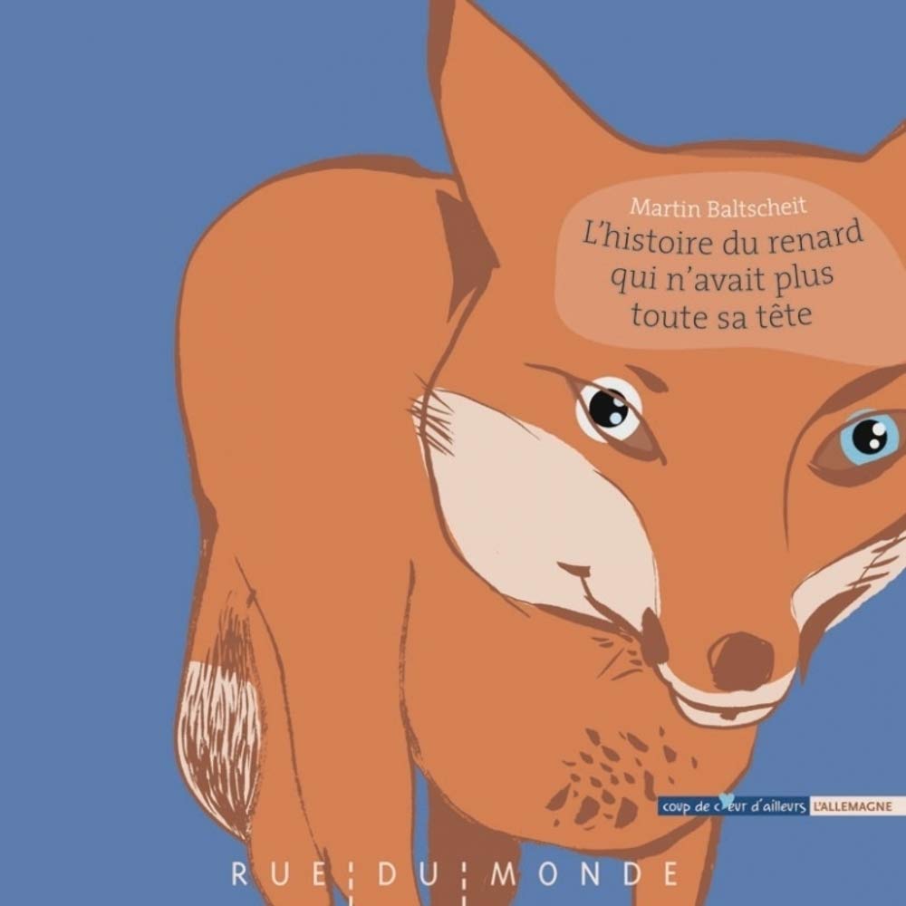 L'histoire du renard qui n'avait plus toute sa tête book