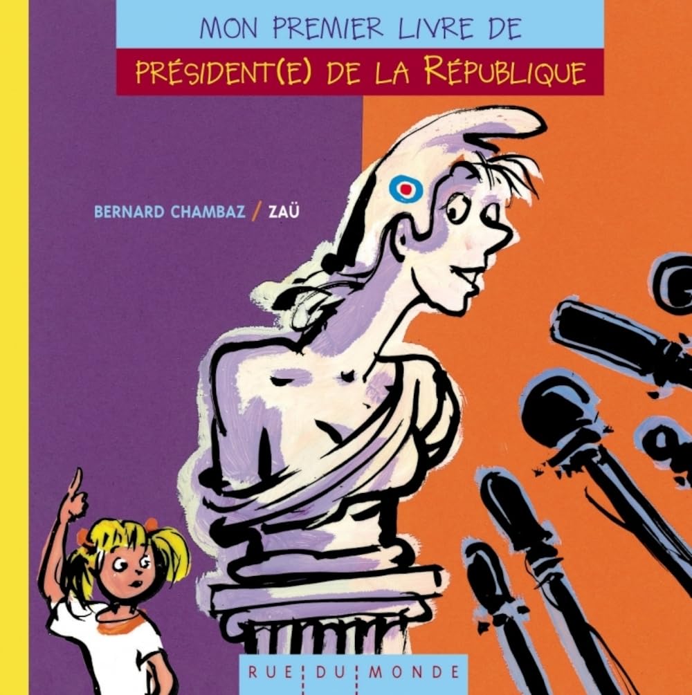 Mon premier livre de président(e) de la République book
