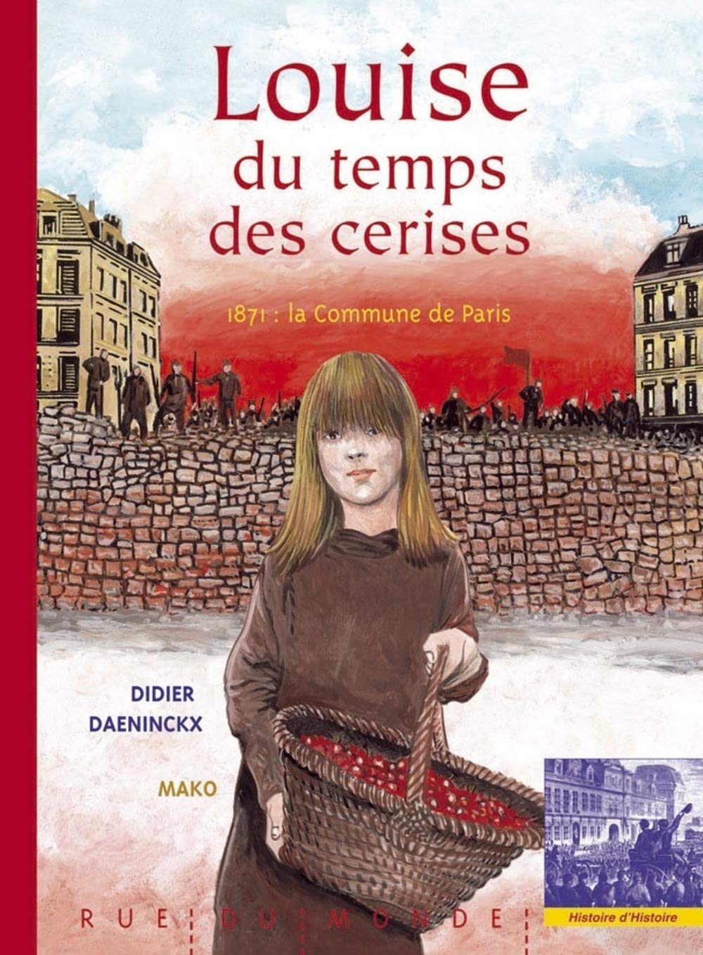 Louise du temps des cerises: 1871 : la commune de Paris book