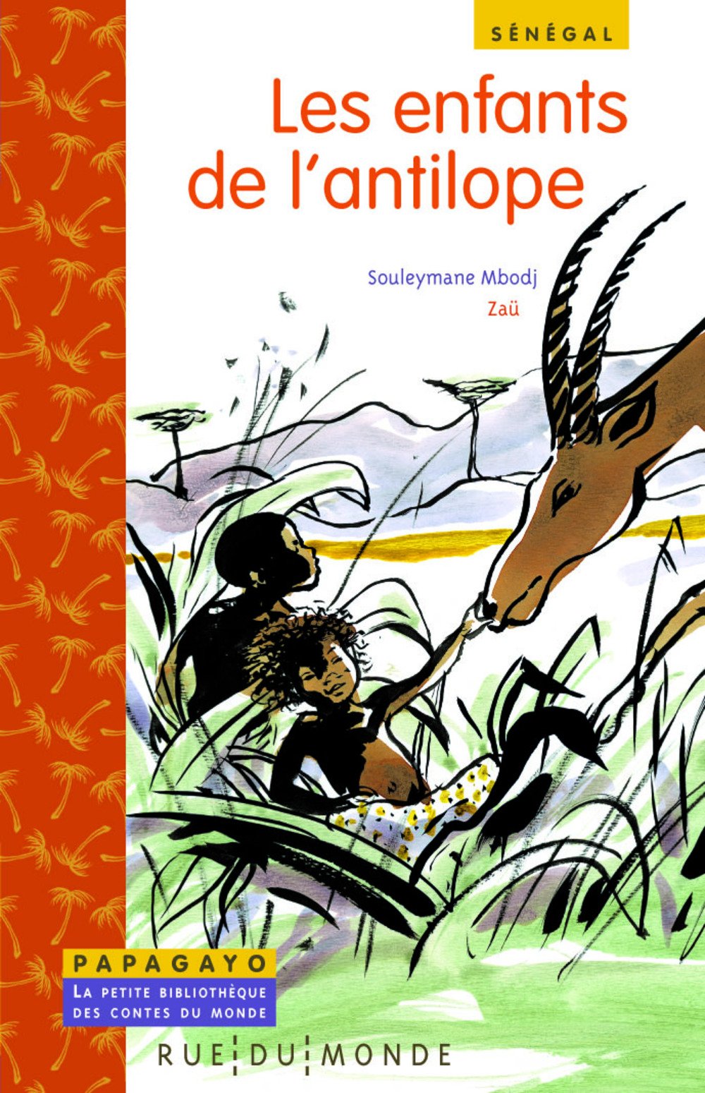 Les enfants de l'antilope: Un conte du Sénégal book