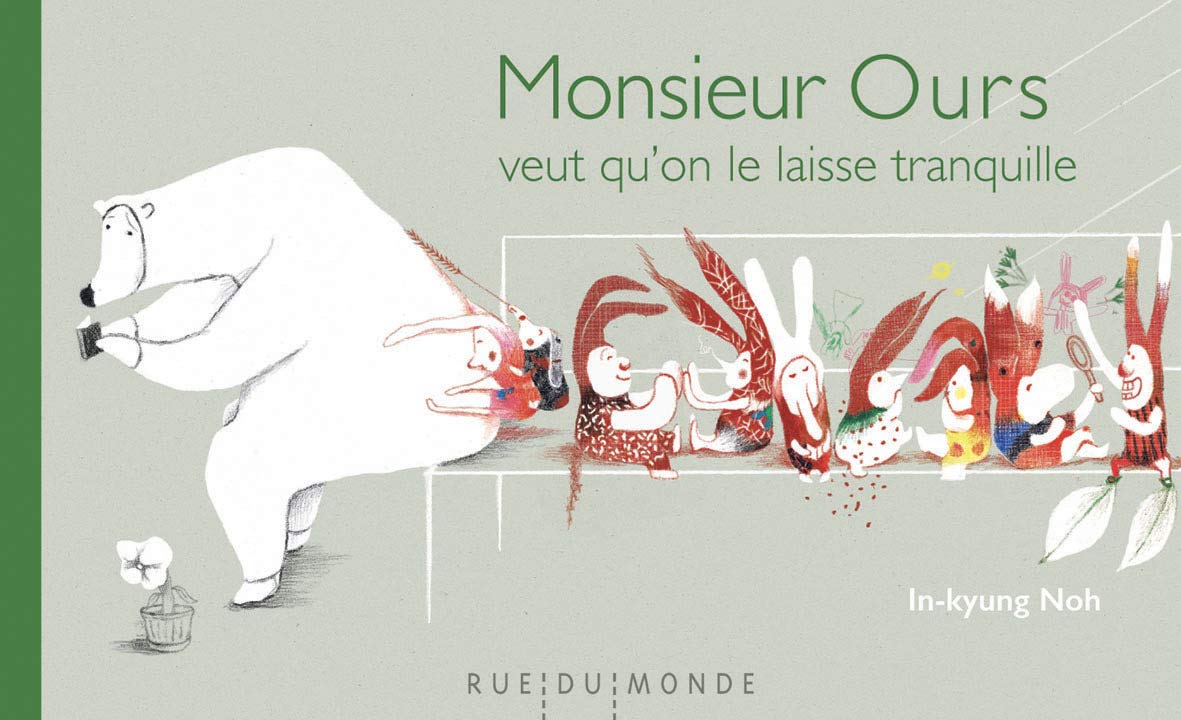 Monsieur Ours veut qu'on le laisse tranquille book