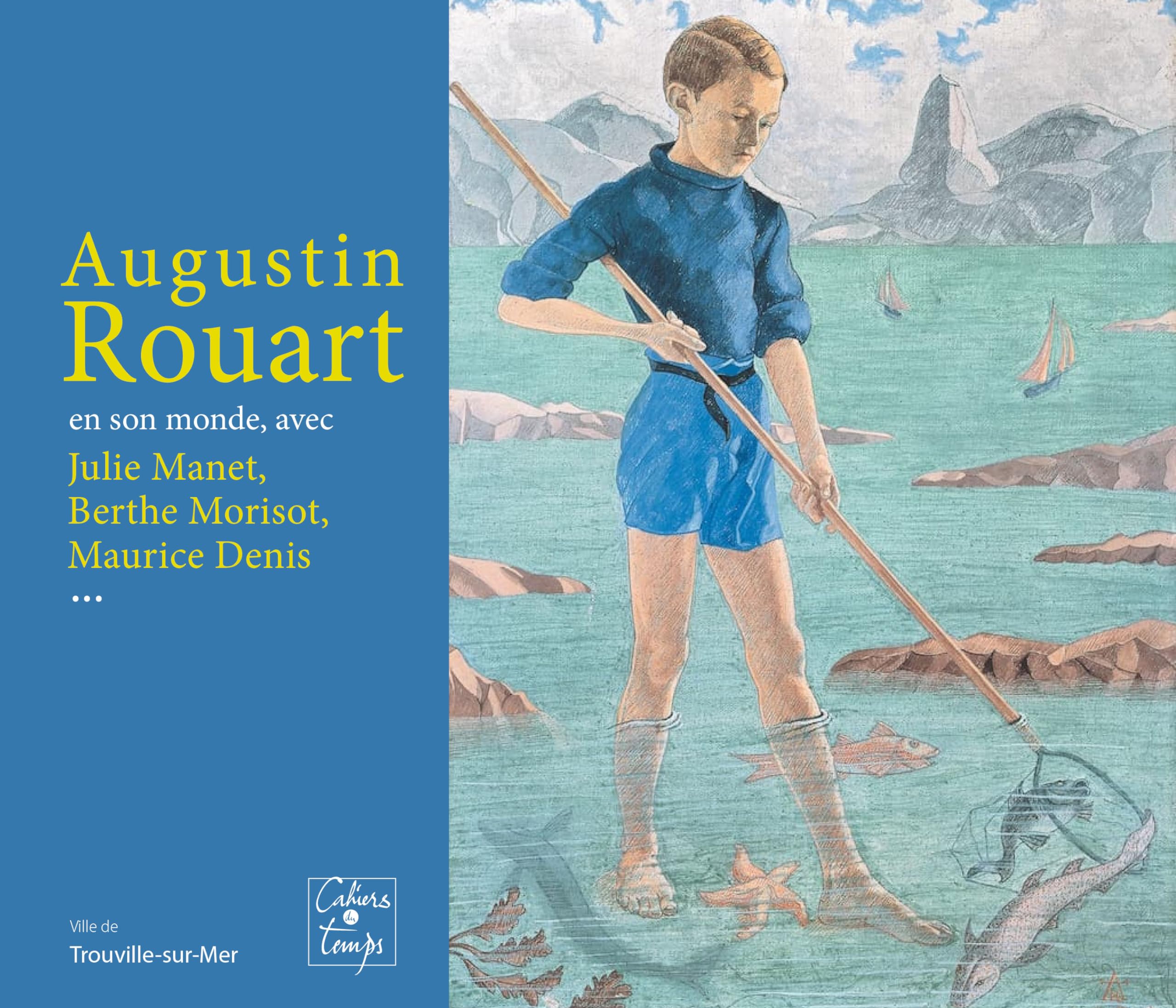 Augustin Rouart: En son monde, avec Julie Manet, Berthe Morisot, Maurice Denis... book