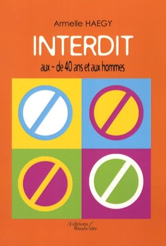 Interdit aux moins de 40 ans et aux hommes book