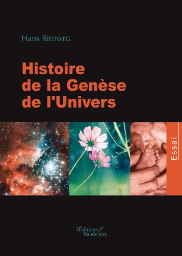 Histoire de la génèse de l'univers book