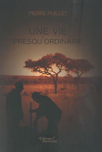 Une vie presque ordinaire book