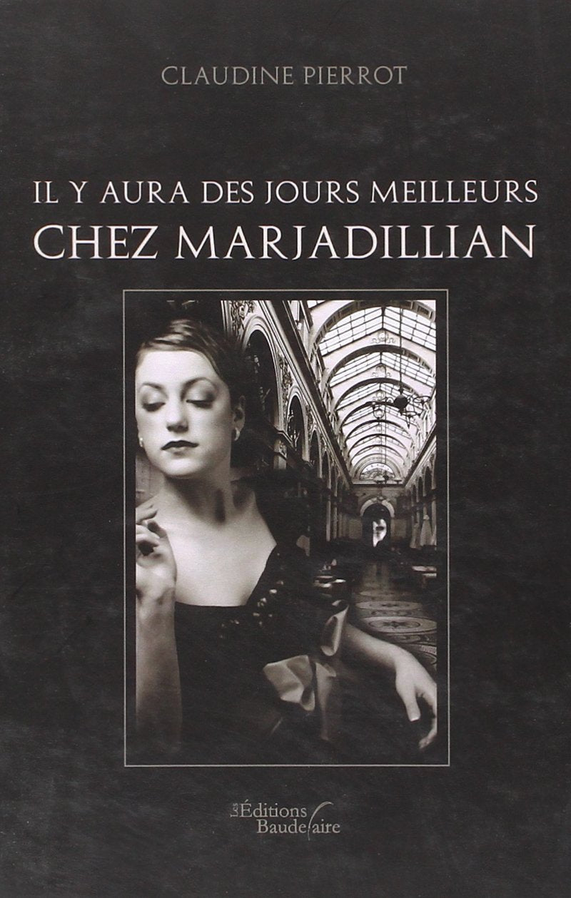 Il y aura des jours meilleurs chez Marjadillian book