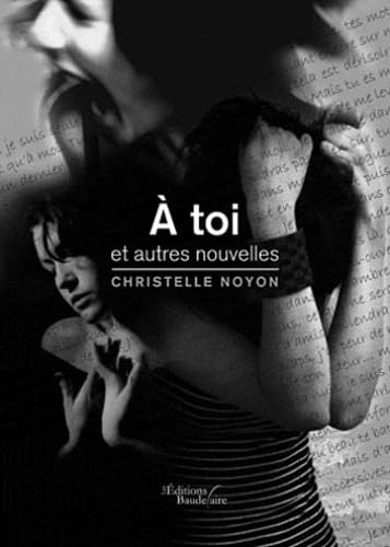 A toi et autres nouvelles book