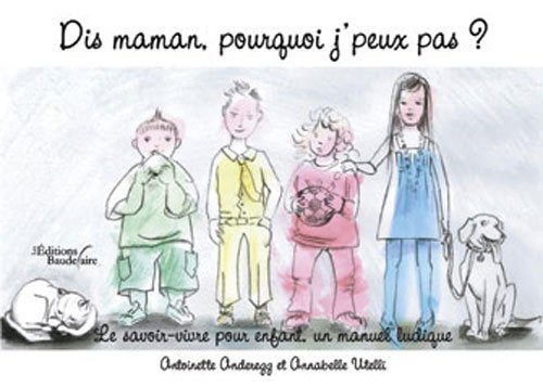 Dis maman, pourquoi j'peux pas ? book