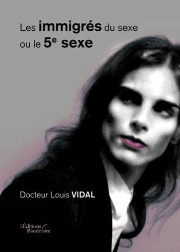 Les immigrés du sexe ou le 5ème sexe book