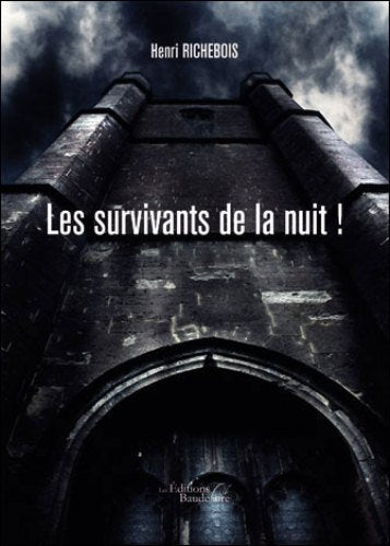 Les survivants de la nuit ! book