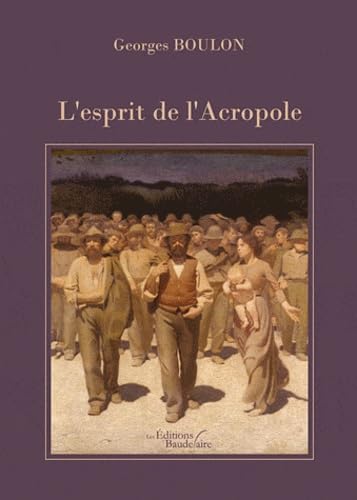 L'esprit de l'Acropole: Aux urnes citoyens book