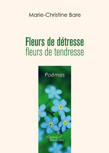 Fleurs de détresse, fleurs de tendresse Books