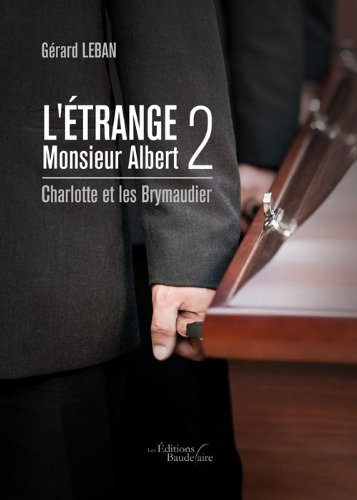 L'étrange monsieur Albert 2: Charlotte et les Brymaudier book