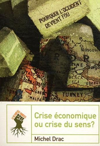 Crise économique ou crise du sens ? book