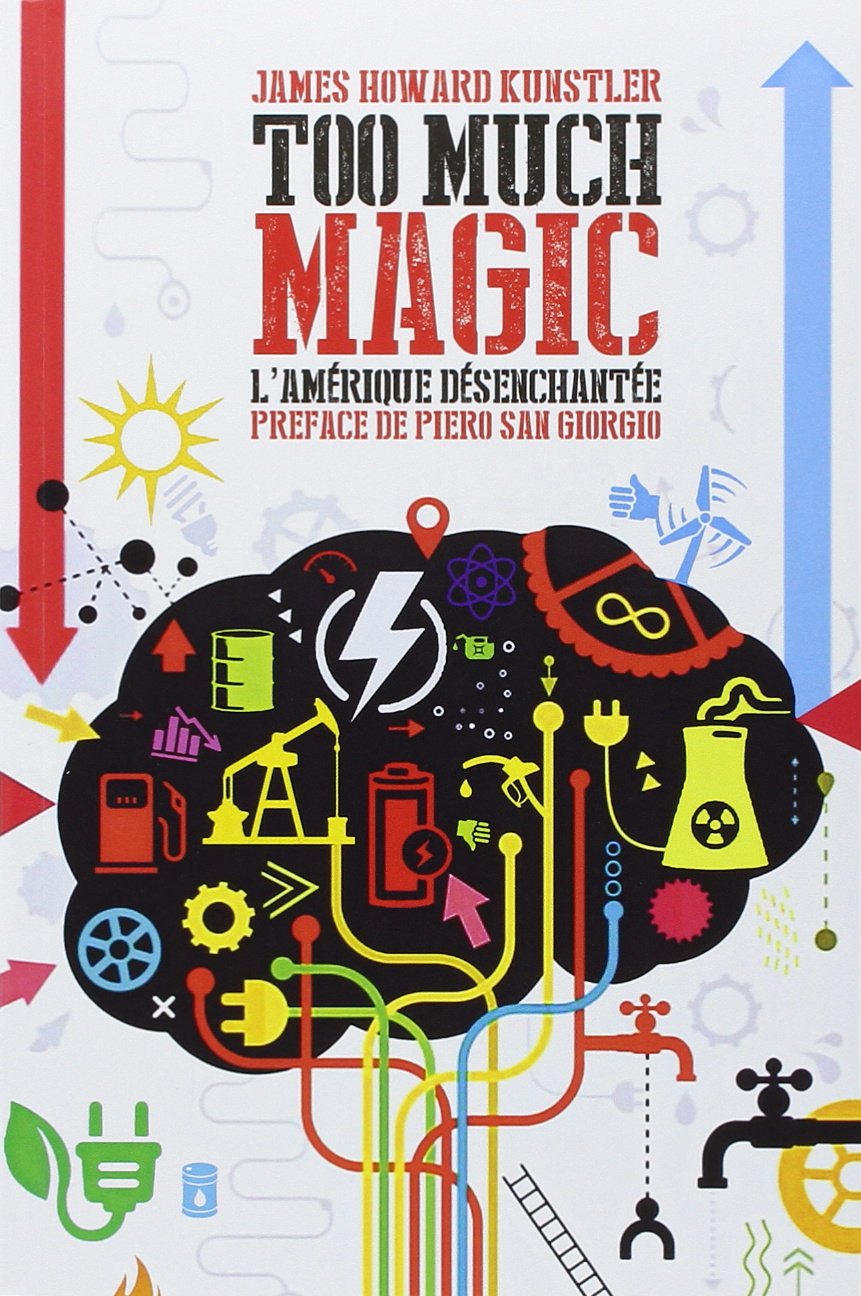 Too much magic : L'Amérique désenchantée book