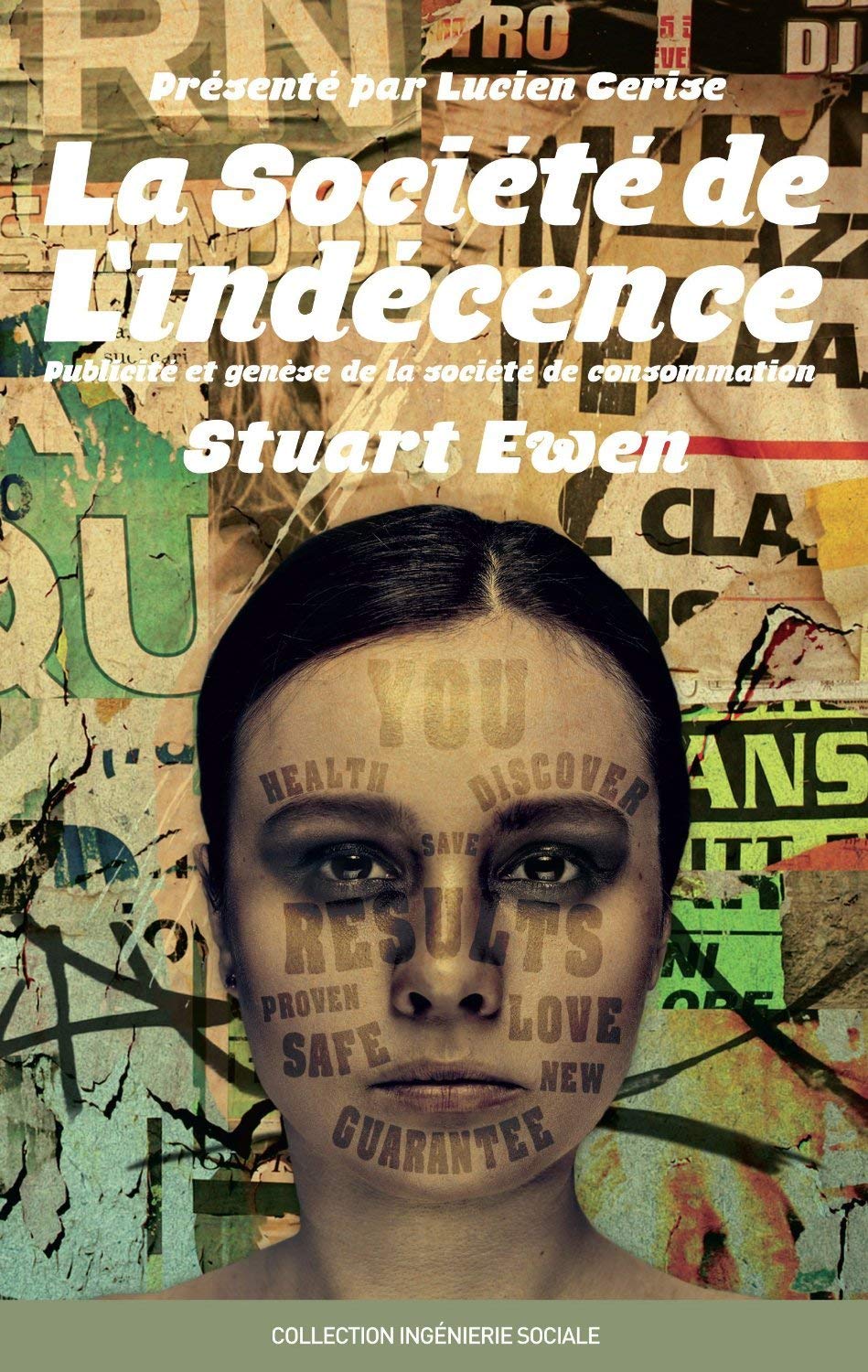 La société de l'indécence : Publicité et genèse de la société de consommation book
