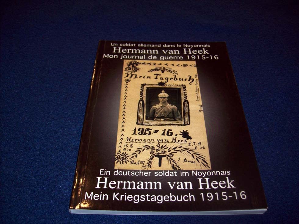Mon journal de guerre: Un soldat allemand dans le Noyonnais 1915-1916 book