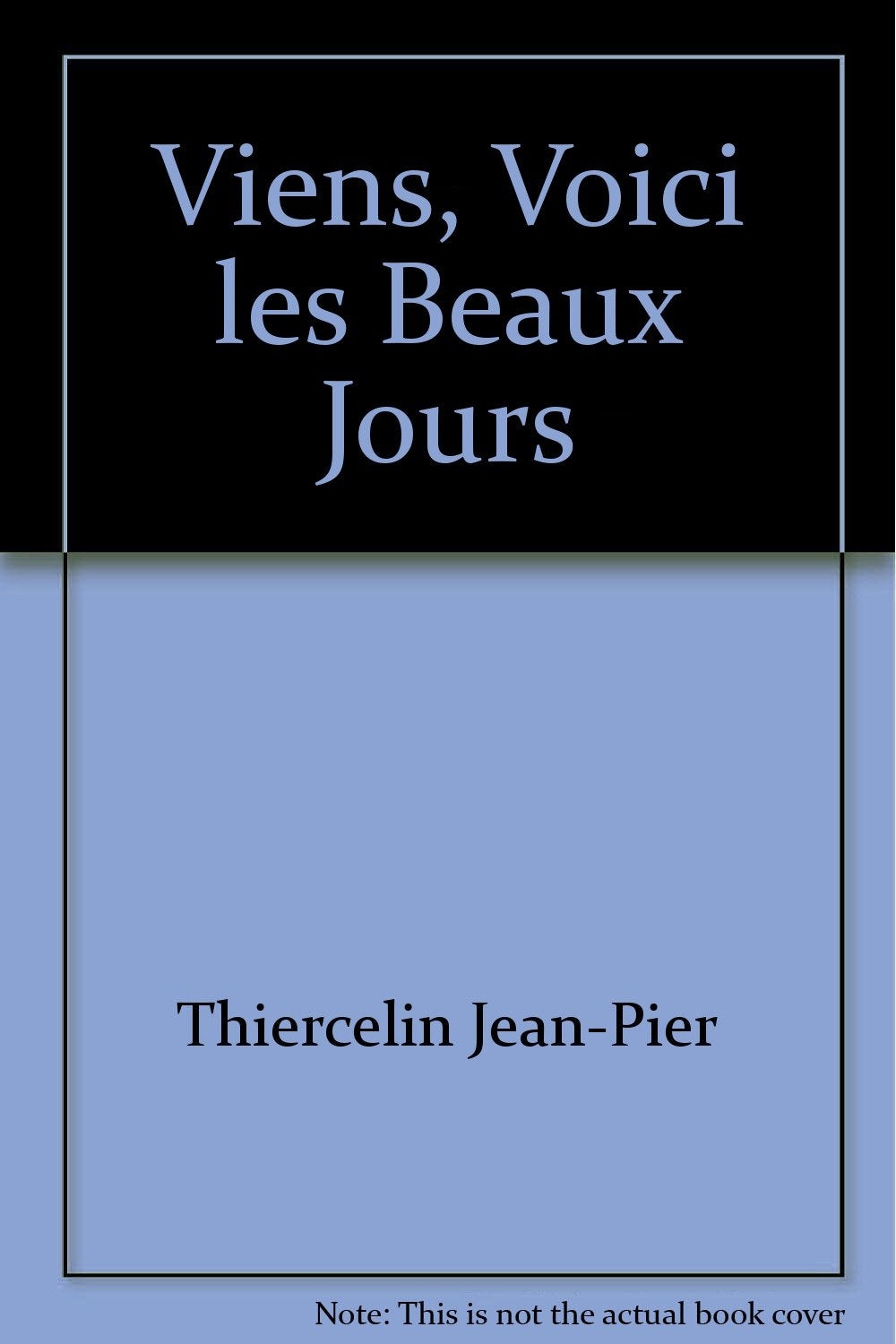 Viens, Voici les Beaux Jours Books