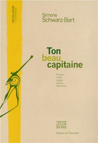 Ton beau capitaine : Bel gran kapitenn a'w la, Your Handsome Captain, Tu hermoso capitan, Jouw mooie kapitein Books