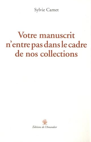 Votre manuscrit n'entre pas dans le cadre de nos collections Books