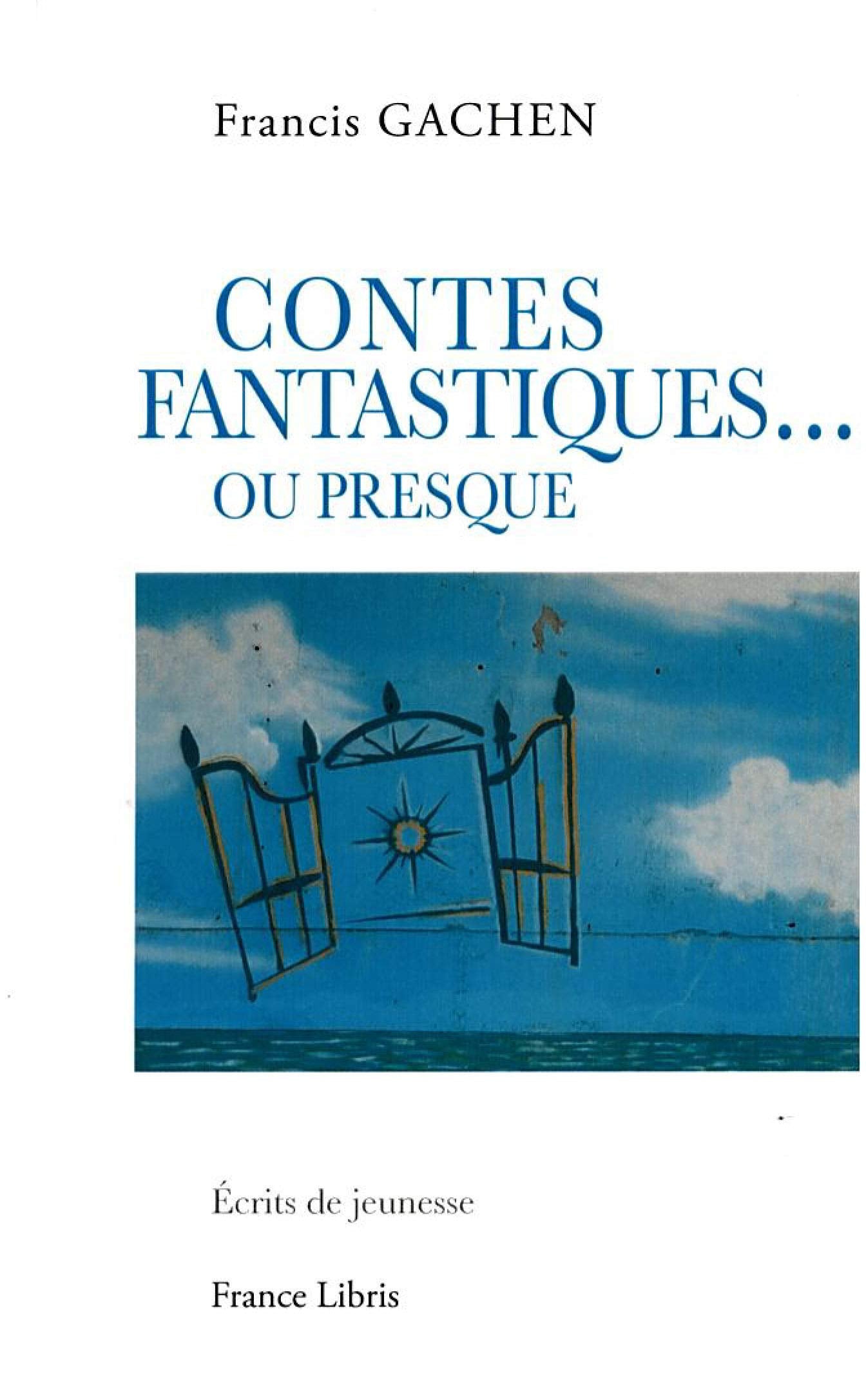Contes fantastiques...ou presque book