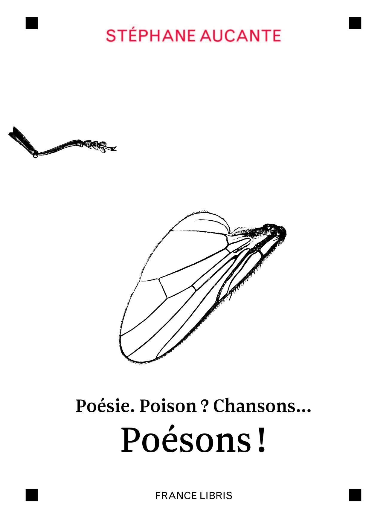 Poésie. Poison ? Chansons... Poésons ! book