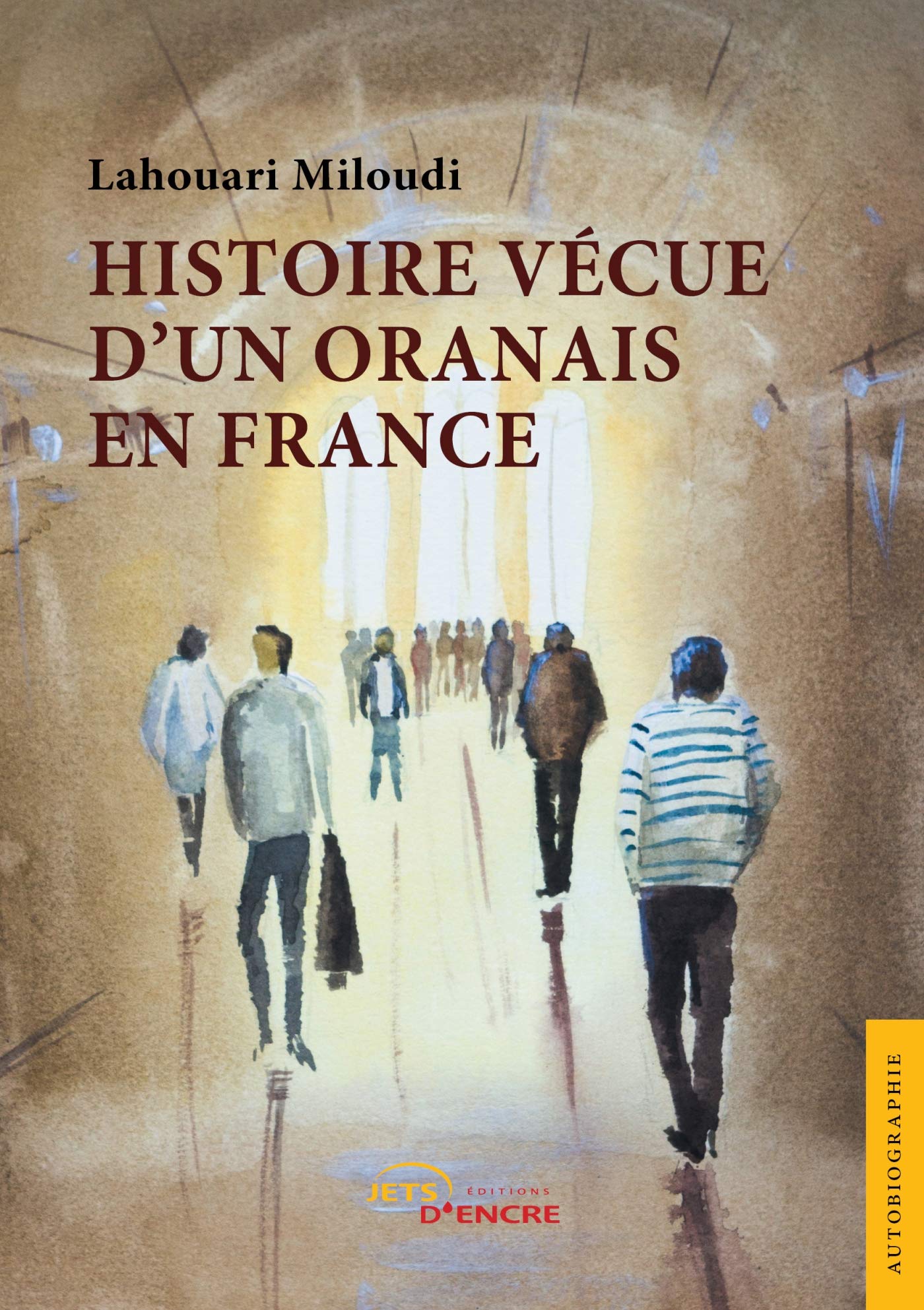 Histoire vécue d'un Oranais en France book