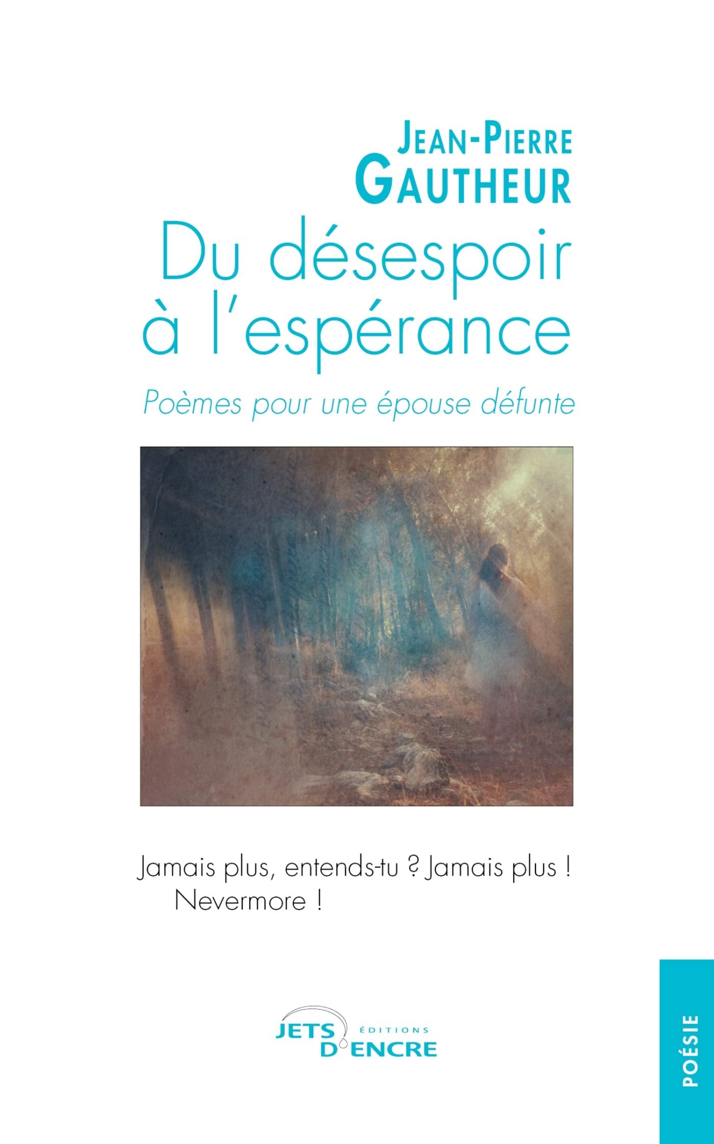Du désespoir à l'espérance - Poèmes pour une épouse défunte book