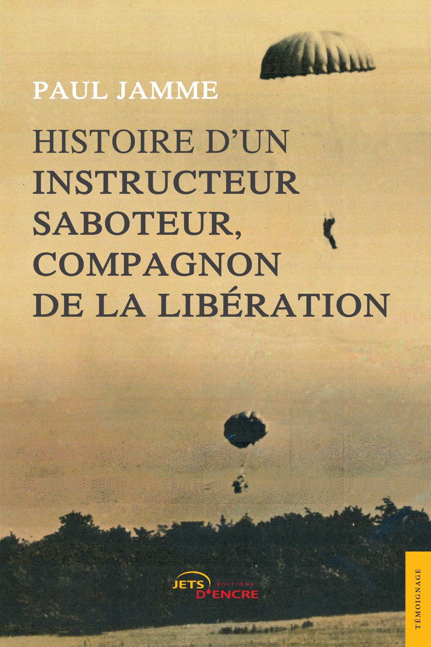 Histoire d’un instructeur saboteur, compagnon de la Libération book