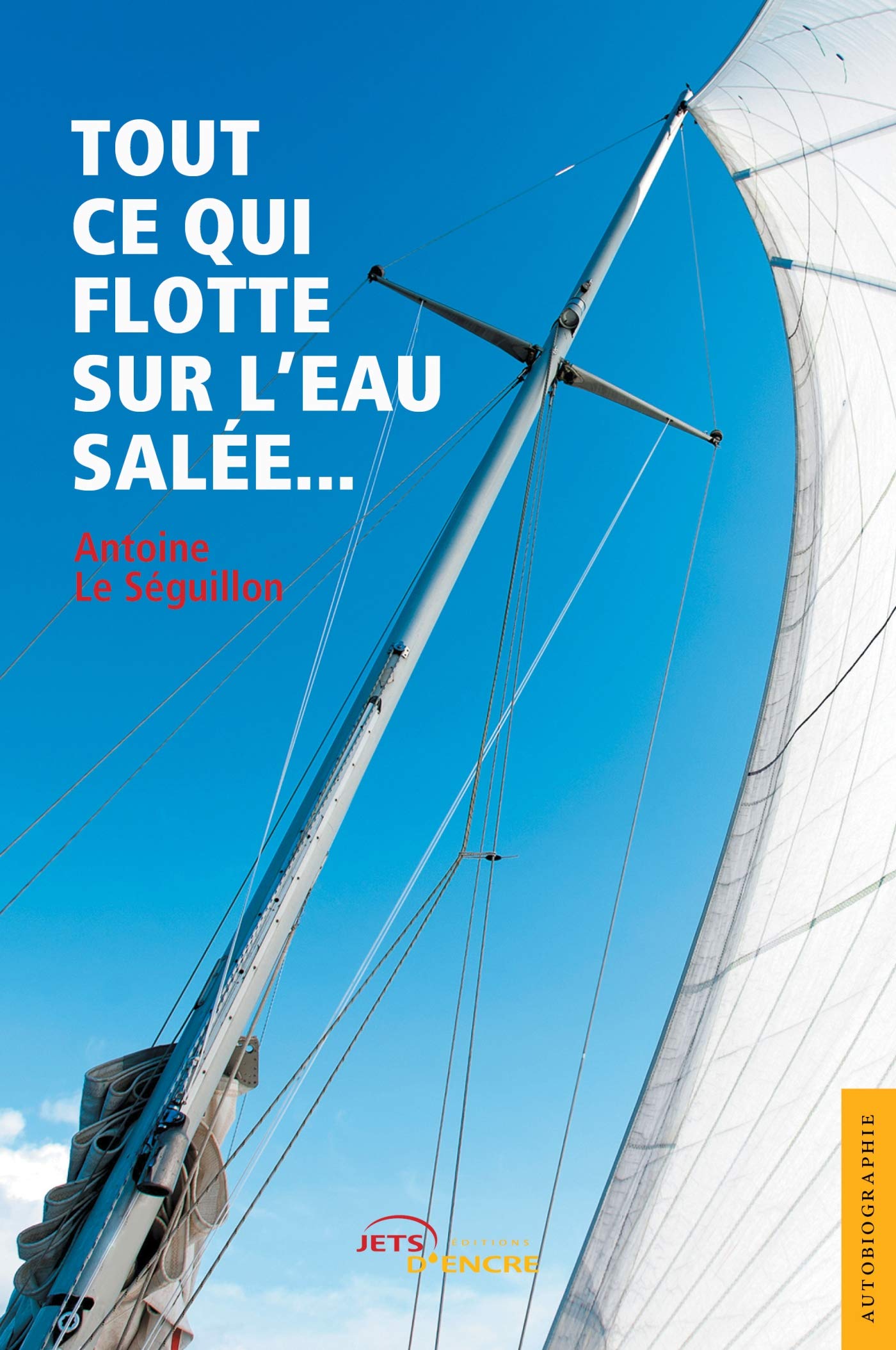 Tout ce qui flotte sur l'eau salée… book