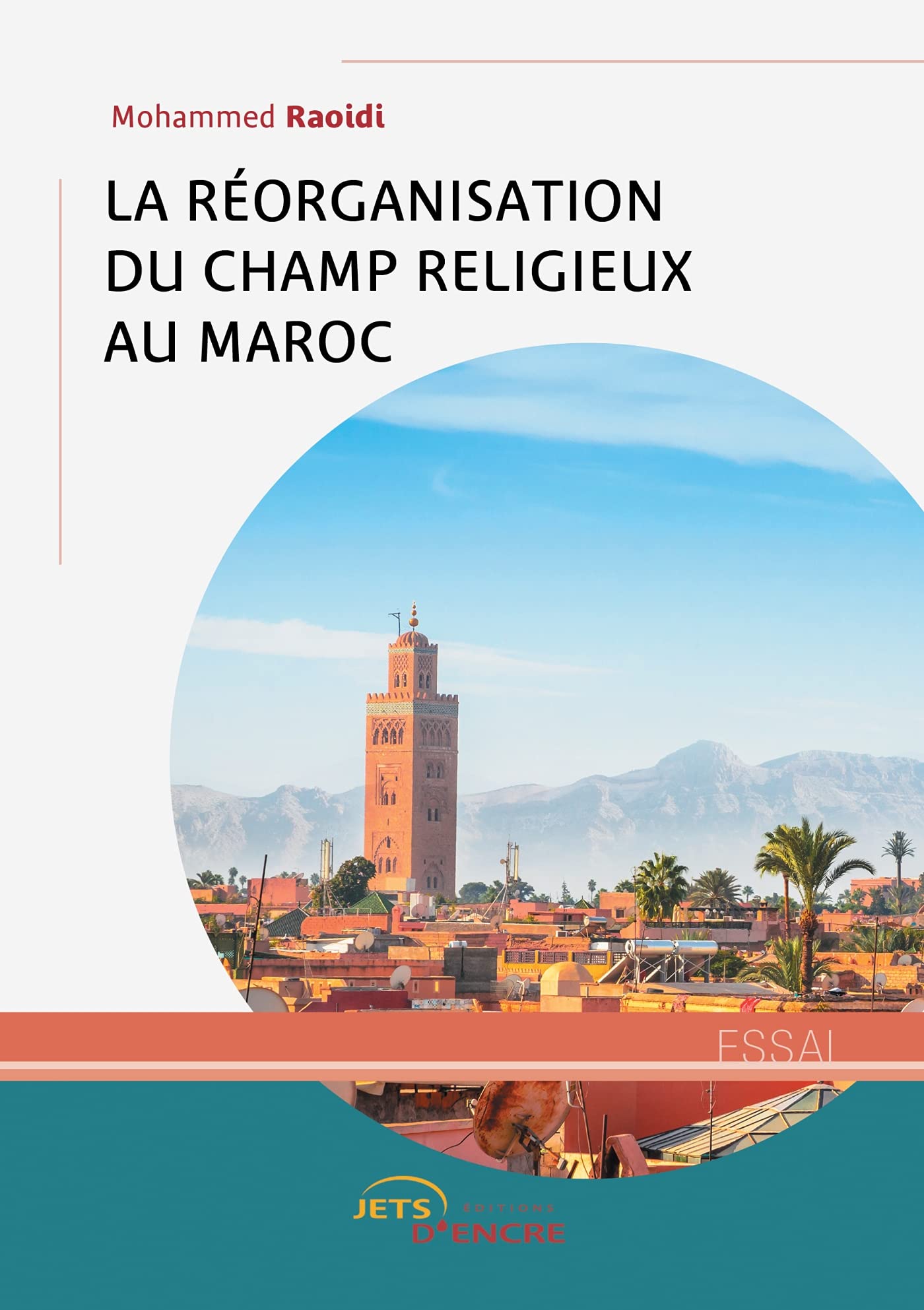 La réorganisation du champ religieux au Maroc book