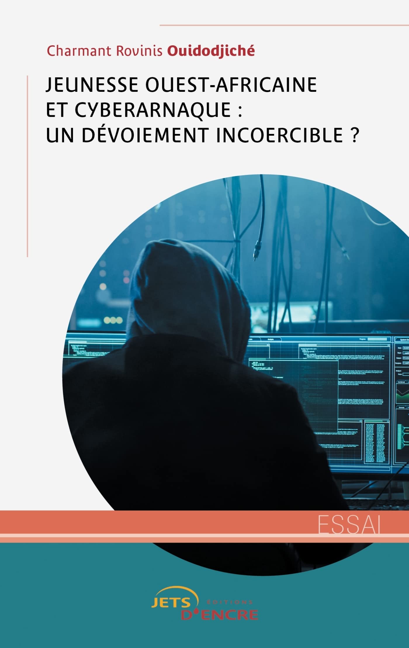 Jeunesse ouest-africaine et cyberarnaque : un dévoiement incoercible? book