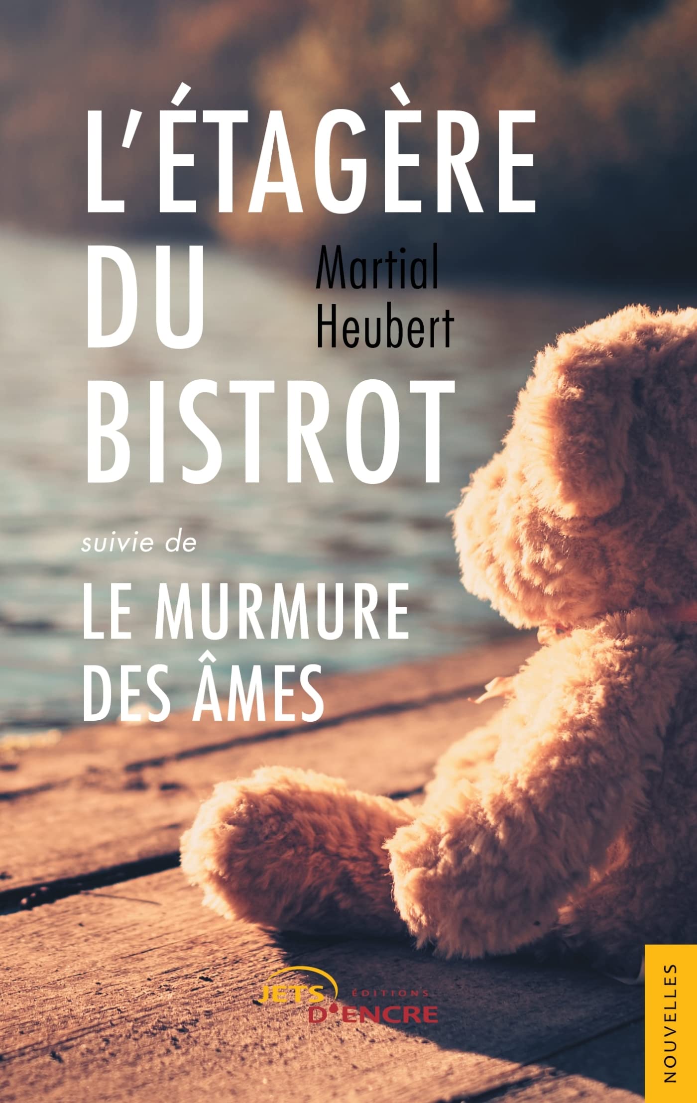 L'Étagère du bistrot, suivie de Le Murmure des âmes book