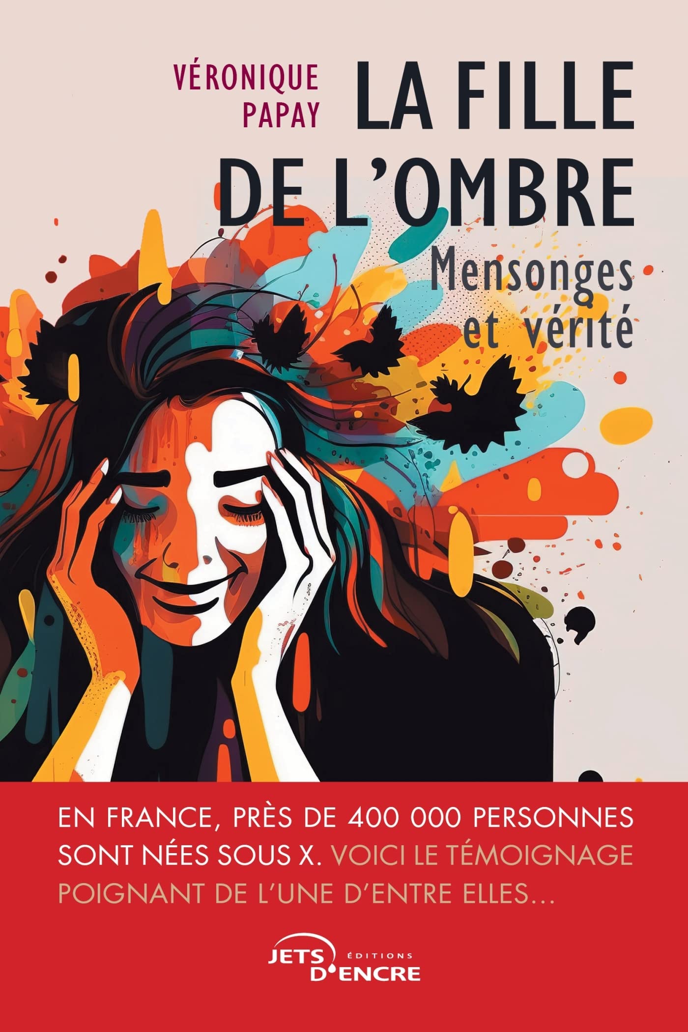 La Fille de l’ombre: Mensonges et vérité Parents & Children