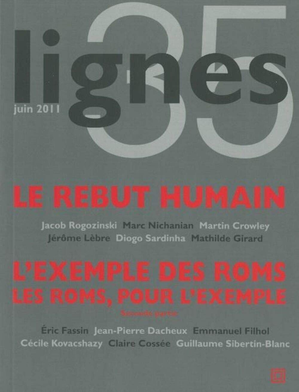 Revue Lignes N°35: Le Rebut Humain (Les Roms 2E Partie) Books