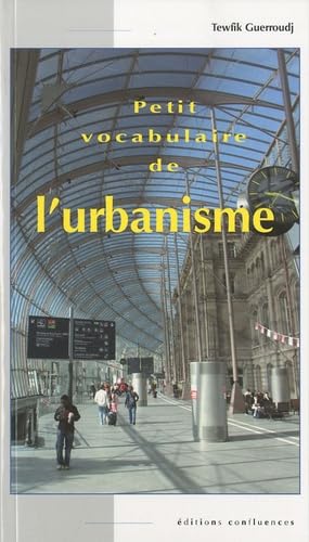 Petit vocabulaire de l'urbanisme book