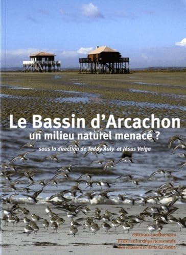 Le Bassin d'Arcachon: Un milieu naturel menacé ? book