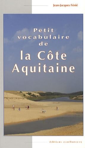 Petit vocabulaire de la côte Aquitaine Geology & Geography