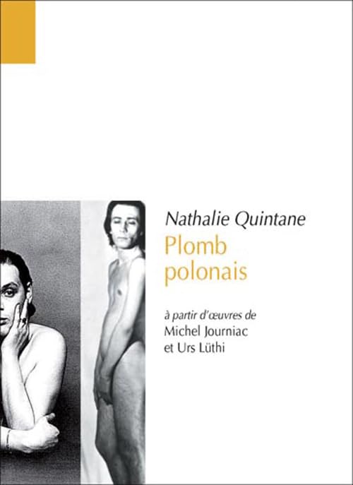 Plomb polonais - à partir d'oeuvres de Michel Journiac et Urs Lüthi: A partir d'oeuvres de Michel Journiac et Urs Lüthi Contemporary literature Books