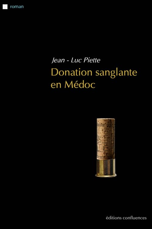 Donation sanglante en Médoc book