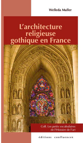 L'architecture religieuse gothique en France Architecture