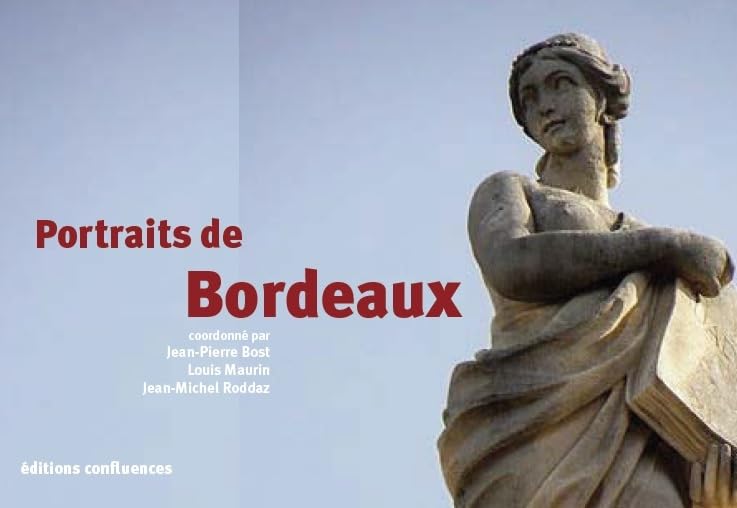 Portraits de bordeaux: De l'Antiquité à 2020 book