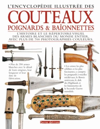 L'Encyclopédie illustrée des couteaux, poignards & baïonnettes book