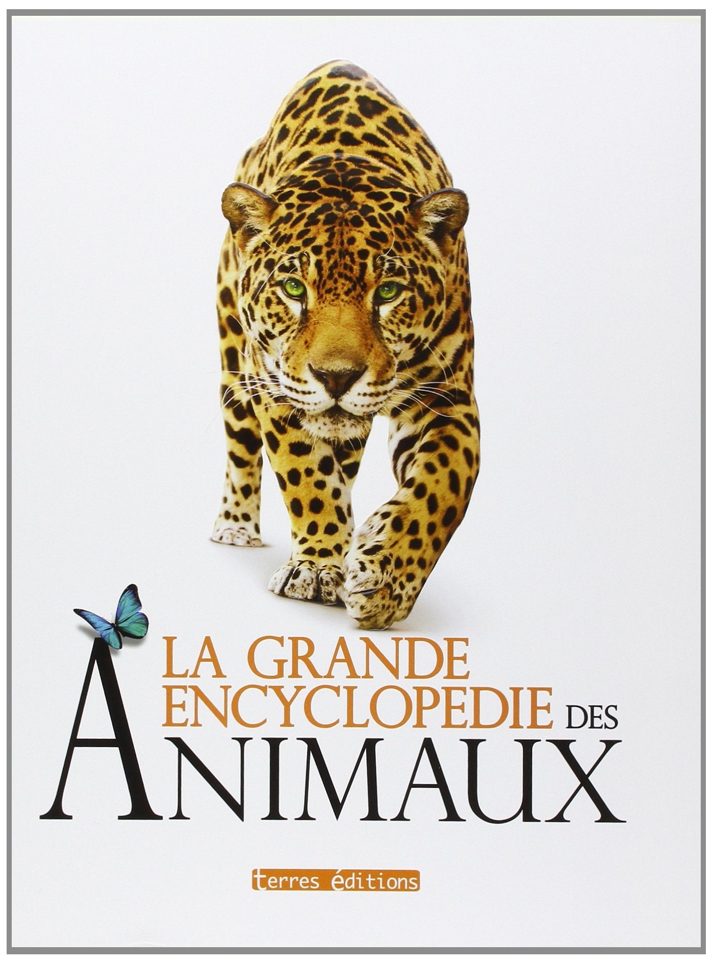 GRANDE ENCYCLOPEDIE DES ANIMAUX (LA) book